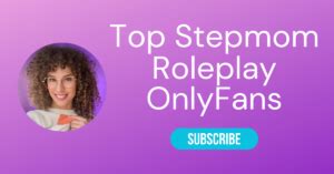 sex mom sister|Top 10 StepMom OnlyFans & Sexiest Stepmom RolePlay。